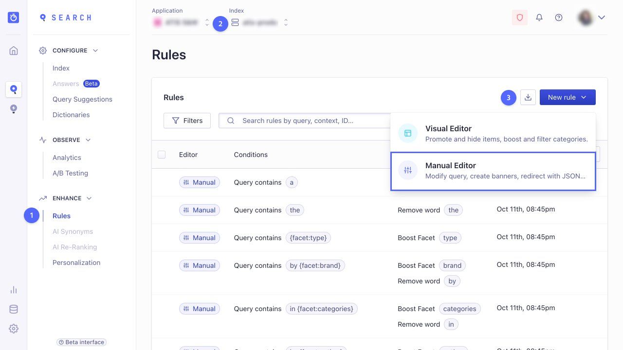 Open the Manual Editor in the Algolia dashboard to add merchandising Rules